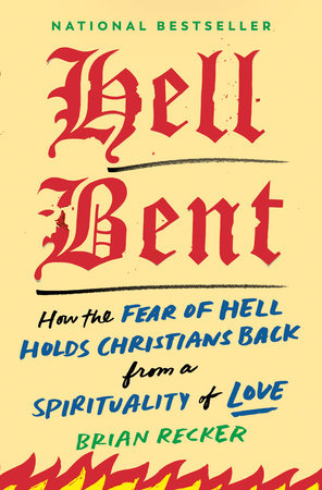 Hell Bent by Brian Recker
