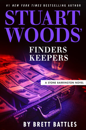 Stuart Woods' Finders Keepers by Brett Battles