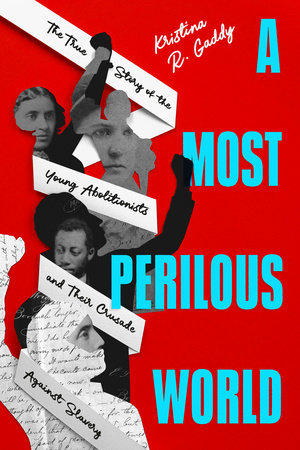 A Most Perilous World by Kristina R. Gaddy