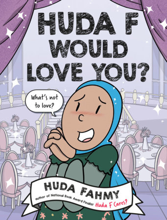 Huda F Would Love You?: A Graphic Novel by Huda Fahmy