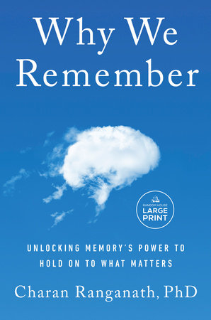 Why We Remember by Charan Ranganath