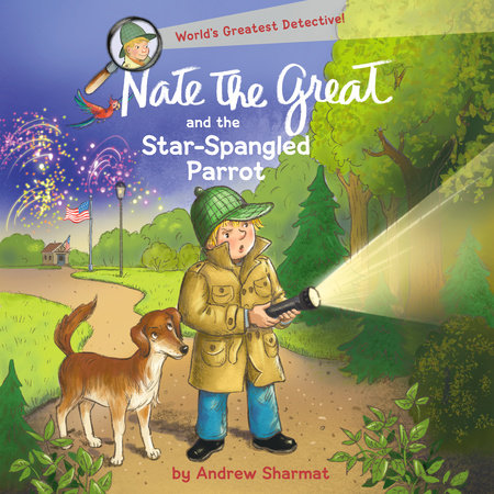 Nate the Great and the Star-Spangled Parrot by Andrew Sharmat
