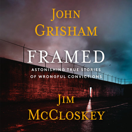 Framed by John Grisham and Jim McCloskey