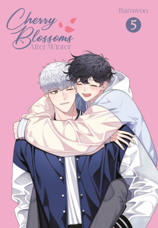 Cherry Blossoms After Winter: Volume 5 by Bamwoo