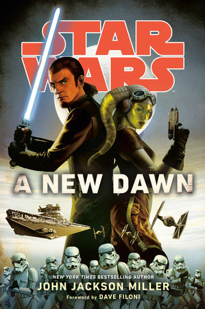 A New Dawn: Star Wars by John Jackson Miller