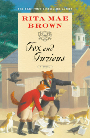 Fox and Furious by Rita Mae Brown