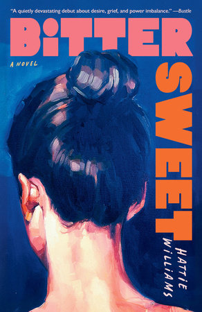 Bitter Sweet by Hattie Williams