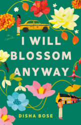 I Will Blossom Anyway