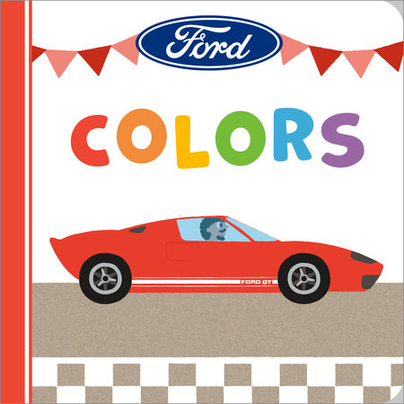 Ford: Colors by Gabriella DeGennaro; Illustrated by Emilie Lapeyre