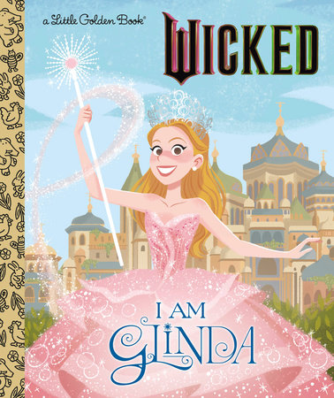 I Am Glinda (Universal Pictures Wicked) by Mary Man-Kong