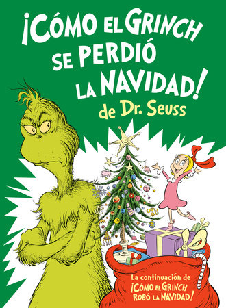 ¡Cómo el Grinch se perdió la Navidad! (How the Grinch Lost Christmas  Spanish Edition) by Alastair Heim: 9780593898598 | :  Books