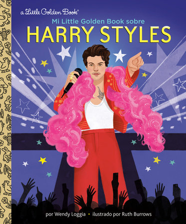 Mi Little Golden Book sobre Harry Styles (My Little Golden Book About Harry Styles Spanish Edition) by Wendy Loggia