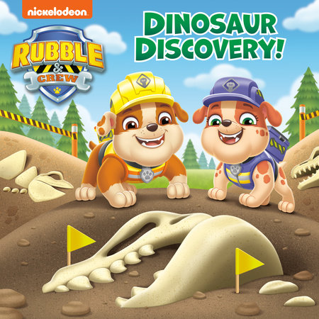 Dinosaur Discovery! (PAW Patrol: Rubble & Crew) by Hollis James