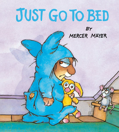 Just Go to Bed (Little Critter) by Mercer Mayer: 9780593901519 ...