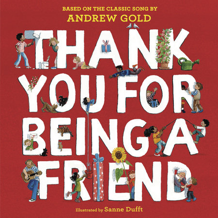Thank You for Being a Friend by Andrew Gold