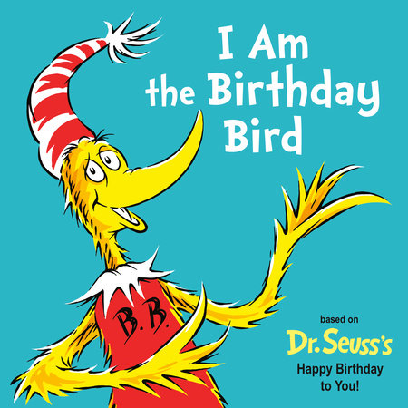 I Am the Birthday Bird by Astrid Holm