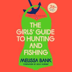 The Girls' Guide to Hunting and Fishing