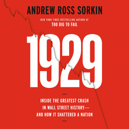 1929 by Andrew Ross Sorkin