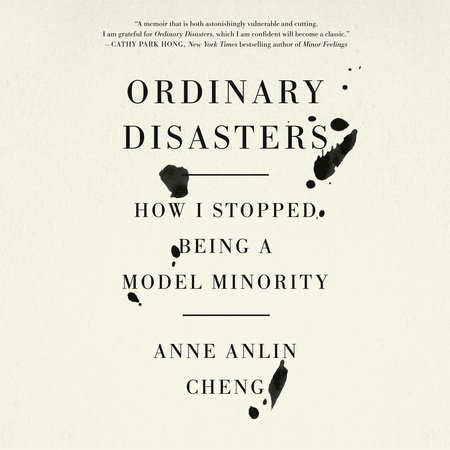 Ordinary Disasters by Anne Anlin Cheng