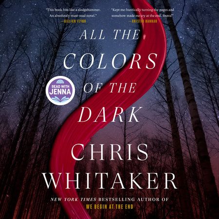 All the Colors of the Dark: A Read with Jenna Pick by Chris Whitaker