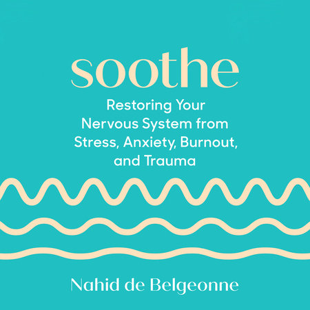 Soothe by Nahid de Belgeonne