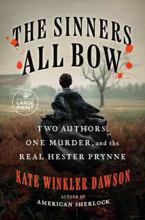 The Sinners All Bow by Kate Winkler Dawson