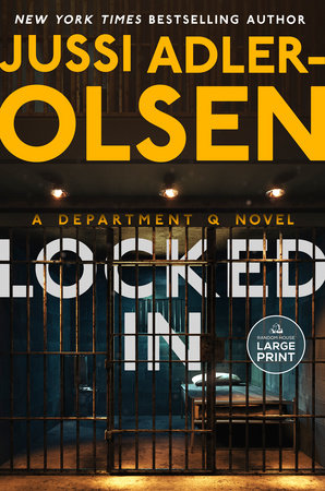 Locked In by Jussi Adler-Olsen