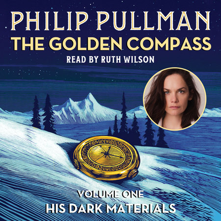 His Dark Materials: The Golden Compass (Book 1) by Philip Pullman