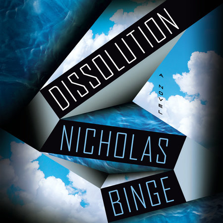 Dissolution by Nicholas Binge
