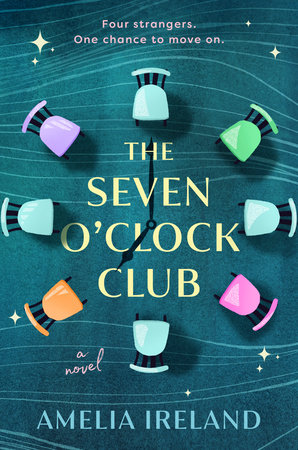 The Seven O'Clock Club by Amelia Ireland
