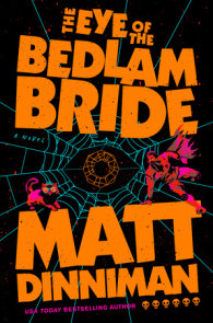 The Eye of the Bedlam Bride