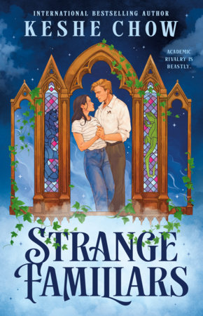 Strange Familiars by Keshe Chow