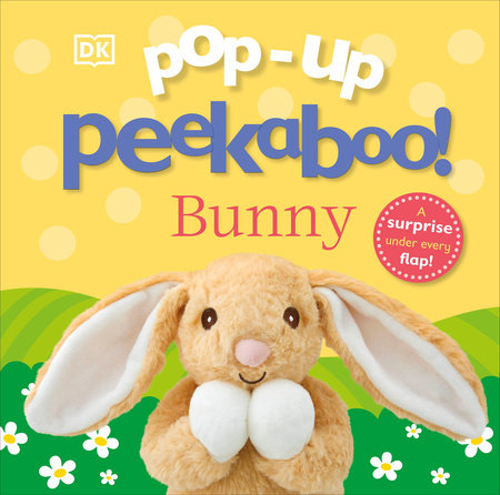 Pop-Up Peekaboo! Bunny by DK