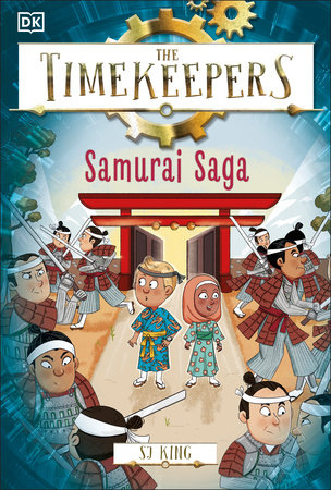 The Timekeepers: Samurai Saga by SJ King