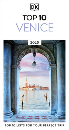 DK Top 10 Venice by DK Travel