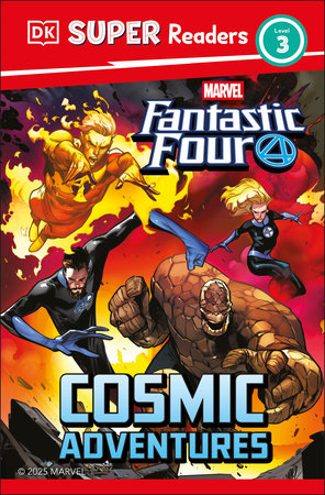 DK Super Readers Level 3 Marvel Fantastic Four Cosmic Adventures by DK