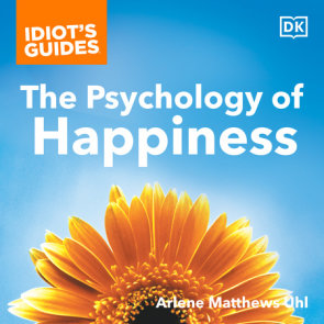 Idiot's Guides The Psychology of Happiness