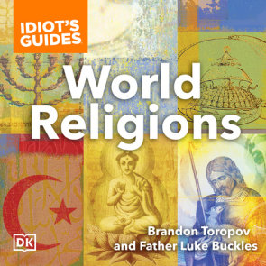 The Complete Idiot's Guide to World Religions