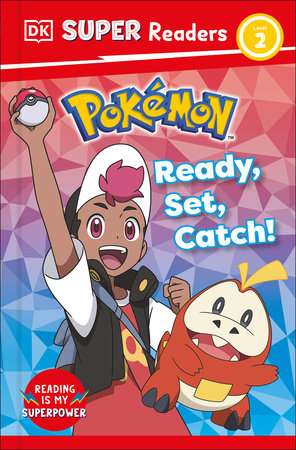 DK Super Readers Level 2 Pokemon Ready, Set, Catch! by DK