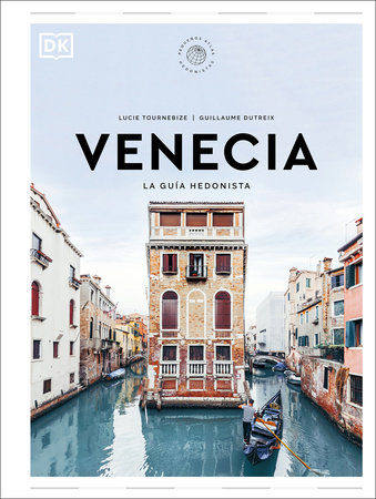 Venecia (PequeÃ±os atlas hedonistas) by DK