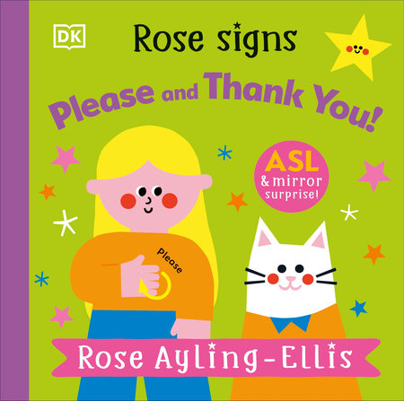 Rose Signs Please and Thank you by Rose Ayling-Ellis