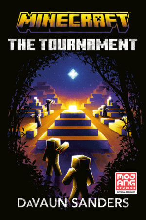 Minecraft: The Tournament by DaVaun Sanders