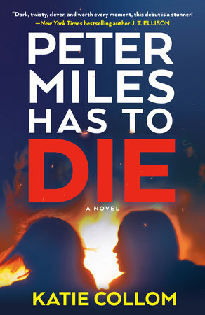Peter Miles Has to Die by Katie Collom