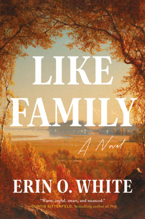 Like Family by Erin O. White