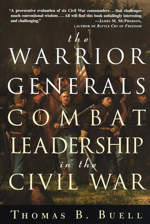 The Warrior Generals by Thomas Buell