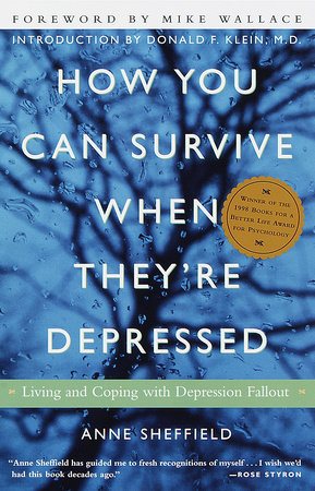 How You Can Survive When They're Depressed by Anne Sheffield