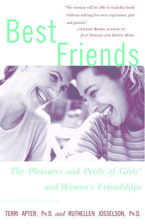 Best Friends by Terri Apter and Ruthellen Josselson