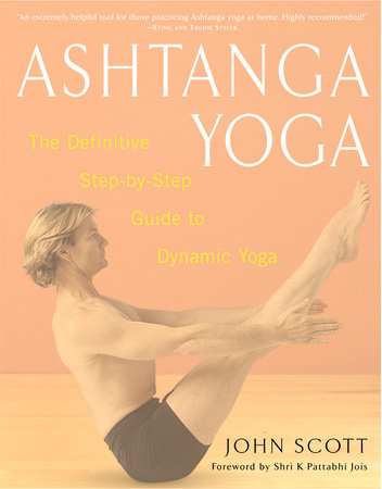 Ashtanga Yoga by John C. Scott