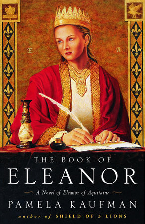 The Book of Eleanor by Pamela Kaufman