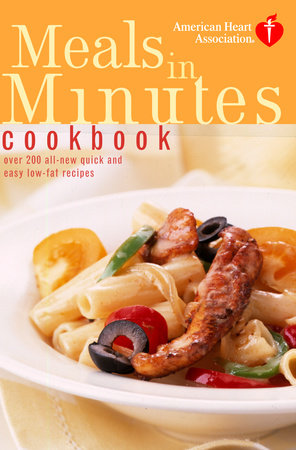 American Heart Association Meals in Minutes Cookbook
